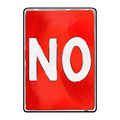 "No" Street Sign